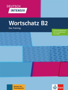 Deutsch intensiv Wortschatz B2Das Training. Buch + Online